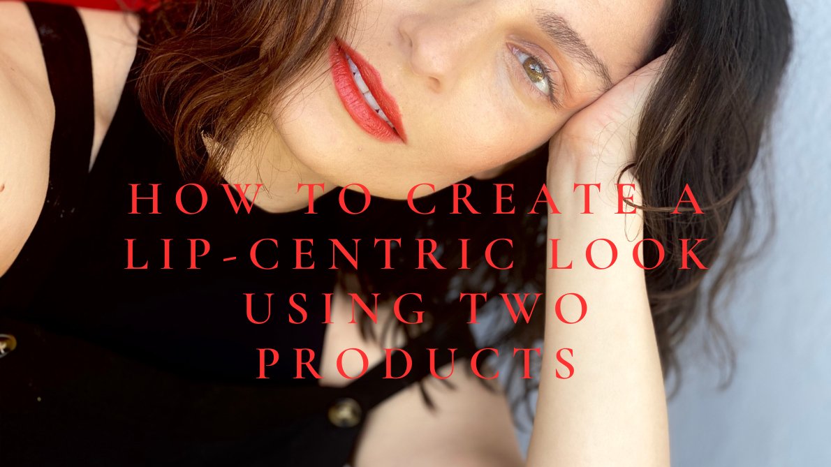 How to: create a lip-centric look using two products - Gressa Skin