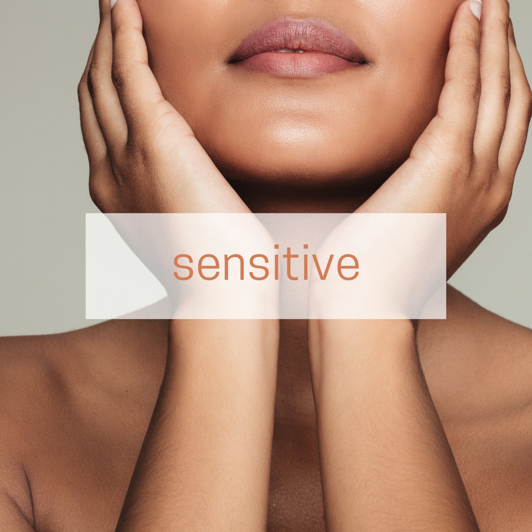 Sensitive Skin - Gressa Skin